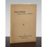 Dinsdale, Television. Seeing by Wireless, with frontis photo and 10 plates, London 1926
