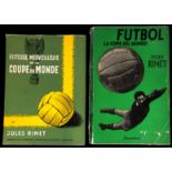 Jules Rimet's book Histoire Merveilleuse De La Coupe du Monde, paper wrappers, by Union Europeenne
