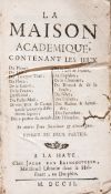 La Maison Academique contenant Les Jeux 1702,
in French language,