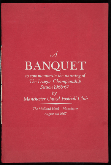 A Manchester United 1966-67 Football League Championship celebration banquet menu,