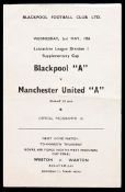 A scarce Blackpool 'A' v Manchester United 'A' Lancashire League Division 1 Supplementary Cup