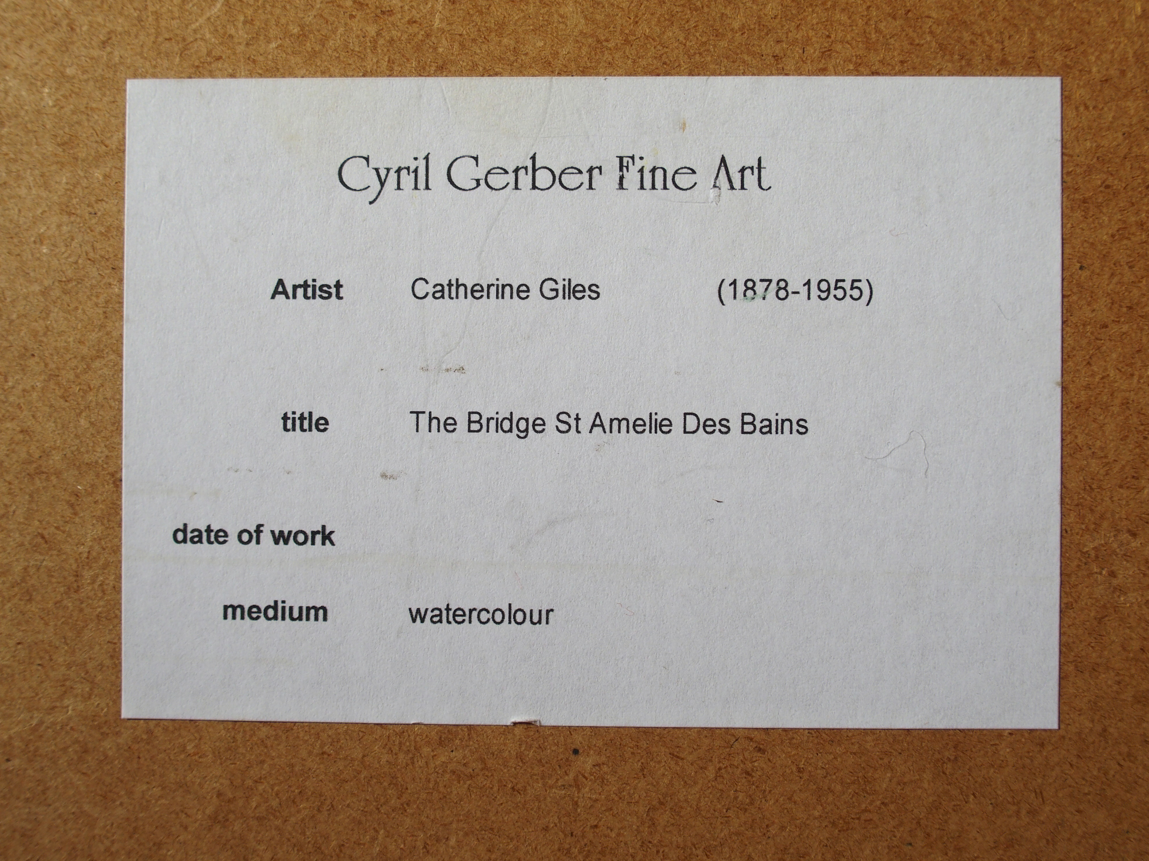•CATHERINE GILES (British 1878 - 1955) THE BRIDGE, ST. AMELIE DES BAINS Watercolour, 25 x 34cm (10 x - Image 5 of 5