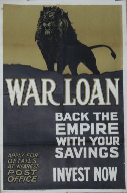 Wartime Poster 20" x 30" 'War Loan - Back The Empire With Your Savings - Invest Now'. Published by