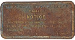 Shropshire Union Railways & Canal Co, fully titled cast iron Notice 'Any Person Found Damaging These
