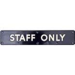 LNER enamel Doorplate STAFF ONLY, flangeless 18in x 3.5in and in good condition with a couple of