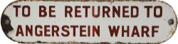 South Eastern Railway pre-grouping enamel Wagon Plate 'To Be Returned To Angerstein Wharf'. Measures