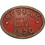 Worksplate Rebuilt EV 1920. A very rare Ebbw Vale Steel and Iron Coal Co. Ltd. rebuild plate removed