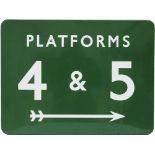 BR(S) dark green enamel Platform Sign PLATFORMS 4 & 5 with right facing feathered arrow, 24in x