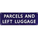 BR(E) enamel Doorplate PARCELS AND LEFT LUGGAGE, 18in x 6in, flangeless. Minor edge chips only.