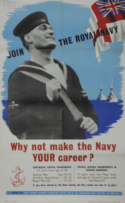 Poster 'Join the Royal Navy - Why Not make the Navy your Career', double royal size 25in by 40in.