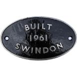 Worksplate Built 1961 Swindon, oval  cast iron. The vendor kept comprehensive notes and shows this