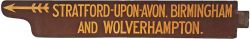 GWR/BR wooden Platform Fingerboard STRATFORD-UPON-AVON - BIRMINGHAM & WOLVERHAMPTON. Chocolate &