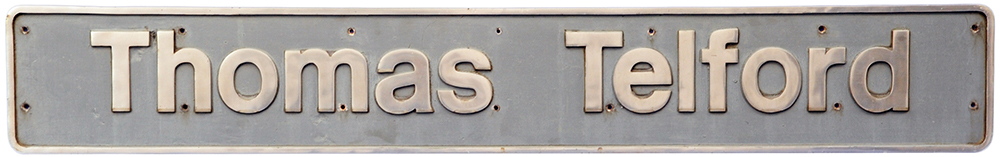 Cast Aluminium Nameplate 'THOMAS TELFORD' ex 67014. Measures 81.5 inches by 9.75 inches. Nameplate