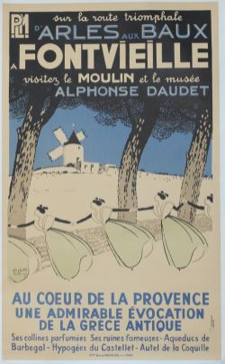 Poster Paris Lyon & Marseille Railway 'D'Arles Aux Baux Fontviielle Visitez Le Moulin Et Les Musee