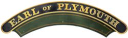 Nameplate EARL OF PLYMOUTH. Ex GWR 4-6-0 Castle Class locomotive built Swindon Works as Denbigh