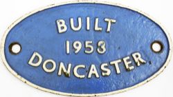 Worksplate Built 1953 Doncaster, cast iron construction. Face restored, rear ex loco with traces