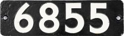 Smokebox Numberplate 6855, ex GWR Grange Class 4-6-0 Locomotive SAIGHTON GRANGE. Built Swindon