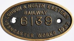 LNER Brass 9 x 5 works numberplate London & North Eastern Railway 6139 Doncaster Works 1927, face