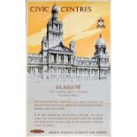 Poster British Railways 'Civic Centres - Glasgow' by Claude Buckle, double royal size 40 x 25