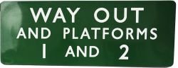 BR(S) enamel Platform Sign WAY OUT & PLATFORMS 1 & 2, dark green, 48 x 18 inches. In excellent