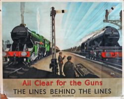 Poster British Railways (Big 4) Wartime 'All Clear For The Guns - The Lines Behind The Lines' by