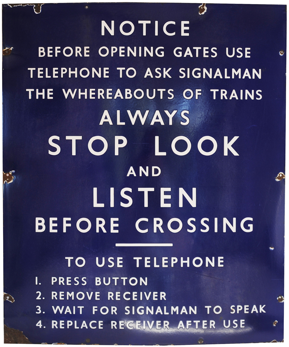 BR(E) enamel Sign NOTICE BEFORE OPENING GATES USE TELEPHONE TO ASK SIGNALMAN THE WHEREABOUTS OF