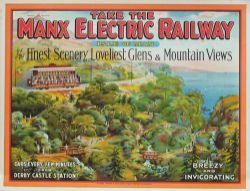 Manx Electric Railway Poster 'For The Finest Scenery, Loveliest Glens and Mountain Views.- Cars