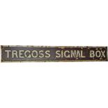 GWR cast iron Signalbox Board TREGOSS SIGNAL BOX, 60 x 9 inches.  This Signalbox was between Roche