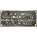 Worksplate 'The English Electric Co Ltd Vulcan Works Newton-le-Willows No 3698/D1093. 1967'. Ex