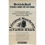 Poster British Railways 'British Rail Runs Out Of Steam' double royal 40 x 25 inches. Image of