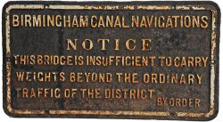 Birmingham Canal Navigations cast iron Bridge Notice. Unrestored measuring 34 x 19 inches.