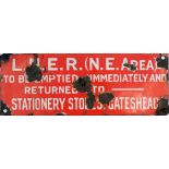 London & North Eastern Railway enamel Sign ' LNER (NE Area) - To Be Emptied and Returned To