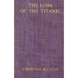 R.M.S. TITANIC: "The Loss of the Titanic" by Lawrence Beesley, 1912 first edition, signed N. Partner