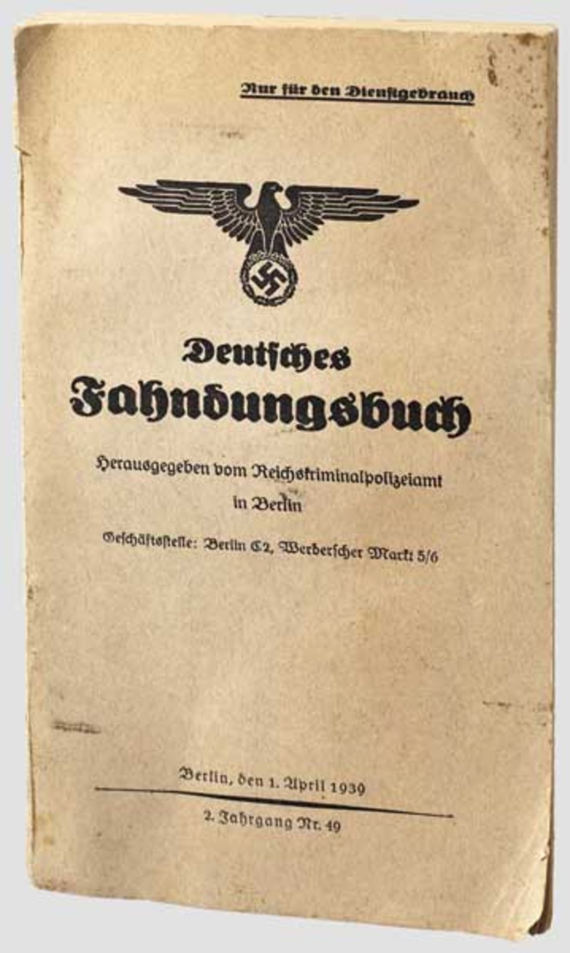 Deutsches Fahndungsbuch von 1939 Herausgeber Reichskriminalpolizeiamt, Berlin, den 1. April 1939.