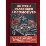 Railway Booklet  'The British Passenger Locomotives' by R.Barnard Way & Reginald W.Wardale 1948.
