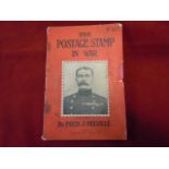 The Postage Stamp In War, By Fed. J. Melville. An interesting catalogue on the stamp during WWI with