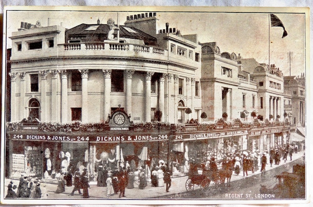 Advert - London  Dickins & Jones shop front - Regent St.  P/U 1904.