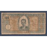 Vietnam - 1946 (ND) One Hundred Dong  Ref P8b, Grade Fine,  A very scarce note.
