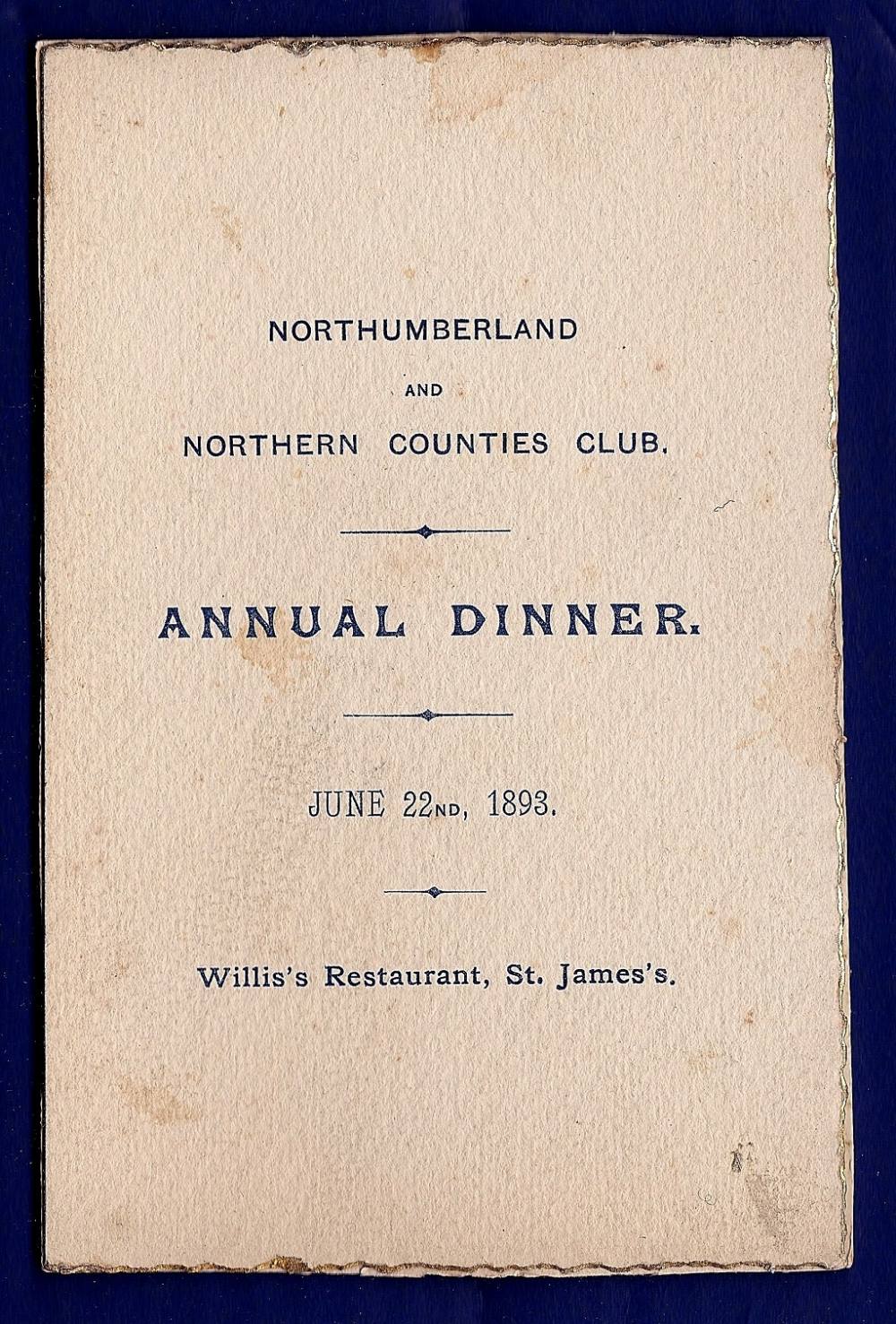 1893 (June 22nd) Northumberland and Northern Counties Club  Annual Dinner, gilt edged menu at