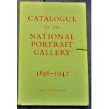 Catalogue of the National Portrait Gallery 1856-1947  Paperback.  Interesting item.
