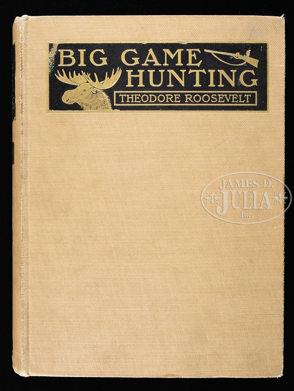 BOOK: BIG GAME HUNTING IN THE ROCKIES & ON THE GREAT PLAINS BY THEODORE ROOSEVELT 646/1000 1899 G - Image 3 of 7