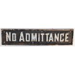 Midland Railway cast iron Doorplate NO ADMITTANCE. Totally unrestored, white lettering on black