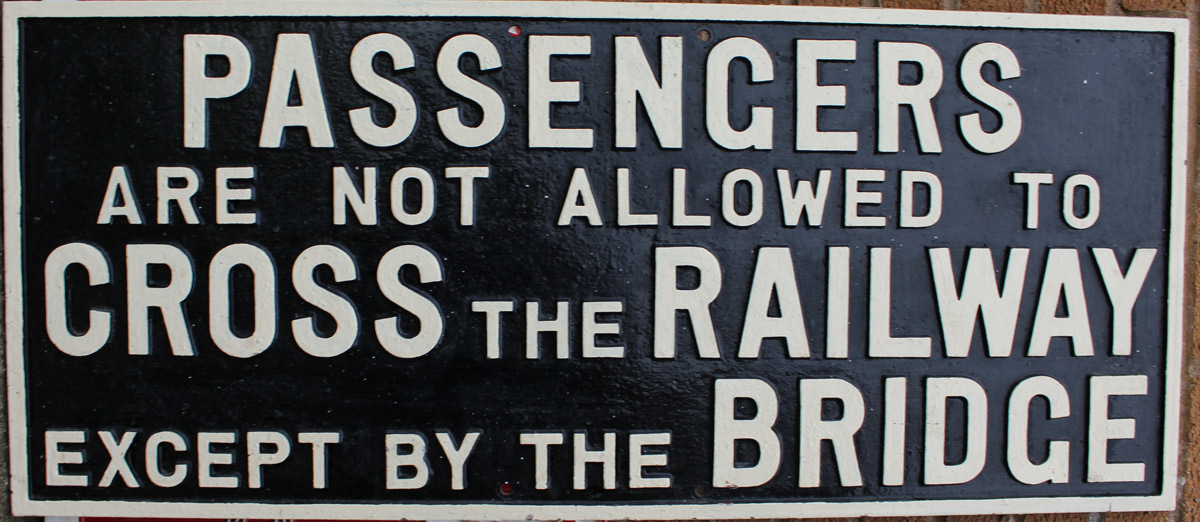 Great Western Railway Cast Iron Sign 'Passengers Are Not allowed to cross the railway except by
