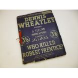 DENNIS WHEATLEY: WHO KILLED ROBERT PRENTICE, [1937], strips at end unbroken but chipped, 4to, orig