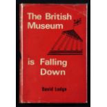 DAVID LODGE: THE BRITISH MUSEUM IS FALLING DOWN, 1965, 1st edn, orig cl, d/w