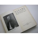 PHILIPPE BUNAU-VARILLA: PANAMA: THE CREATION DESTRUCTION AND RESURRECTION, 1913, sigd and inscr,