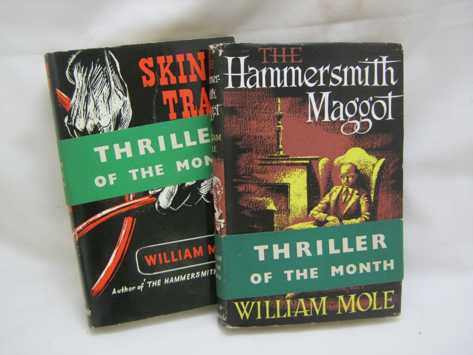 WILLIAM MOLE, 2 ttls: THE HAMMERSMITH MAGGOT, 1955, sigd and inscr to Maria [Da Silva], orig cl, d/