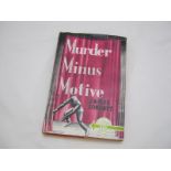 JAMES CORBETT: MURDER MINUS MOTIVE, [1943], 1st edn, orig cl, d/w