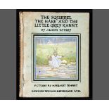 ALISON UTTLEY: THE SQUIRREL, THE HARE AND THE LITTLE GREY RABBIT, ill M Tempest, 1929 1st edn,