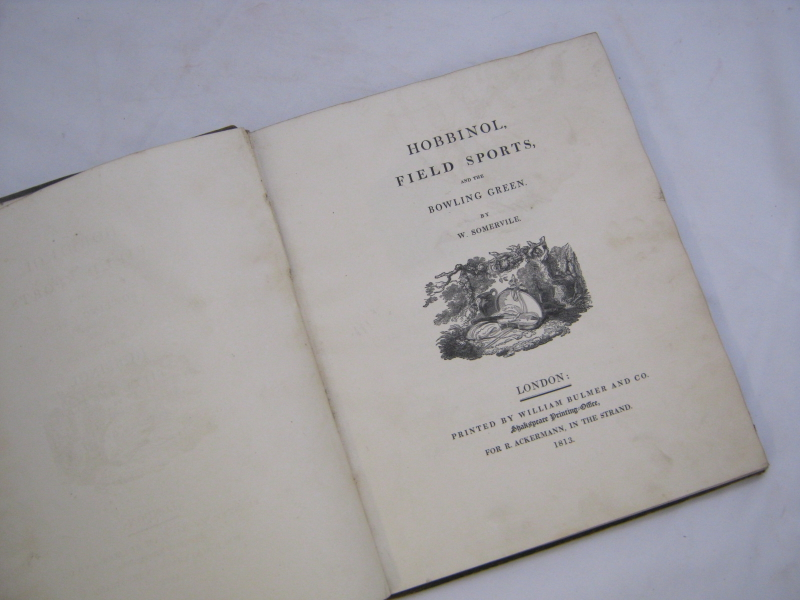 W SOMERVILLE: HOBBINOL FIELD SPORTS AND THE BOWLING GREEN, L, William Bulmer 1813, old fl  cf,